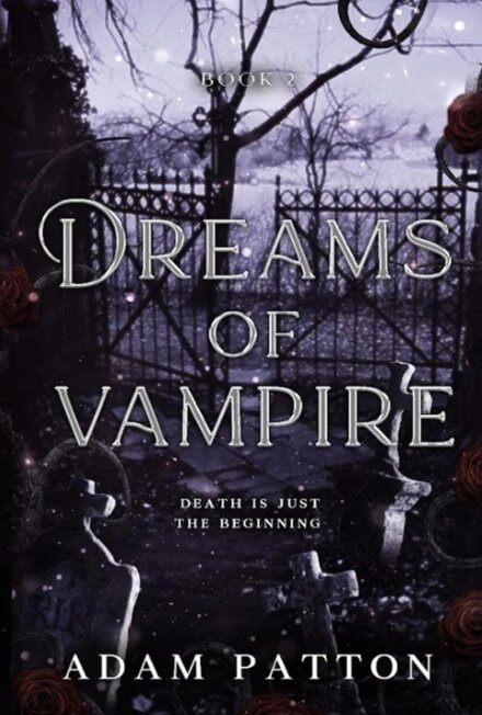 Dreams Of Vampire II: Death only the beginning 