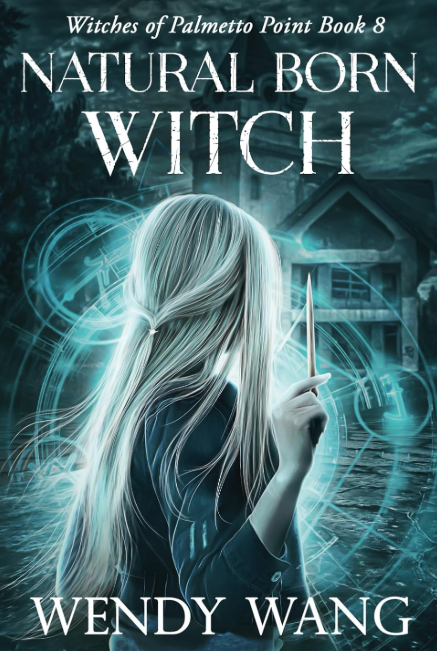Natural Born Witch: Witches of Palmetto Point Book 8